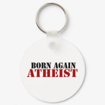 Born Again Atheist keychains by BoogieMonst Born Again Atheist keychains