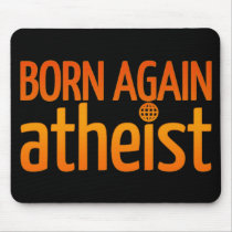 Born Again Atheist Mousepad