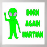 Born Again Martian Print
