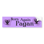Born Again Pagan Bumper Sticker