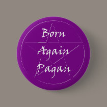 Born Again Pagan buttons