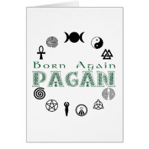 Born Again Pagan Card