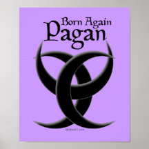 Born Again Pagan Posters