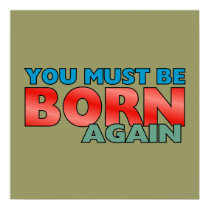 Born Again posters by InspiredByHim Born Again posters