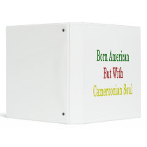 Born American But With Cameroonian Soul Vinyl Binders