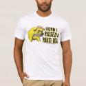 Born And Raised A Rabid Dog Shirt by yellowdogdemocrat Born And Raised A Rabid Dog Shirt