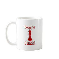 Born for Chess Coffee Mugs