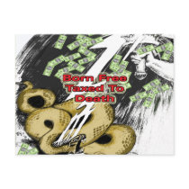 Born Free Taxed to Death postcards by samack Born Free Taxed to Death postcards