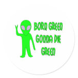 Born Green Gonna Die Green