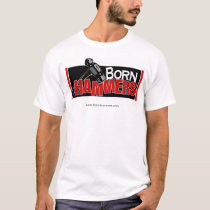 Born Hammers t-shirts by joezazzle Born Hammers t-shirts