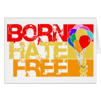 born hate free. cards