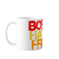 born hate free. mugs