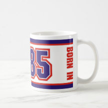 Born In 1985 Mugs
