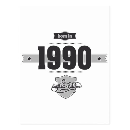 Born in 1990 (Dark&Lightgrey) Postcard | Zazzle