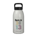 Born in 2013 water bottles