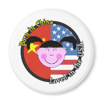 Born in China Loved in the USA Big Girl Fridge Magnet