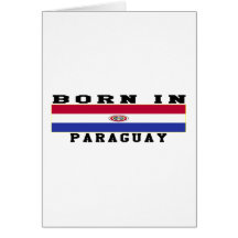 Born In Paraguay Cards