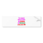 Born On Christmas Bumper Stickers