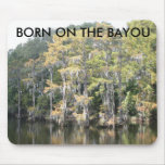 Born On The Bayou