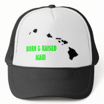 BORN & RAISED MAUI hats by 808mooose BORN & RAISED MAUI hats