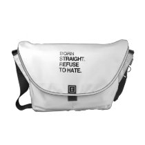 BORN STRAIGHT. REFUSE TO HA Faded.png messenger bags