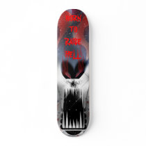 Born T- Raise Hell Gothic Skateboard