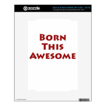 Born This Awesome NOOK Decals