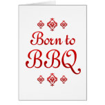 BORN TO BBQ GREETING CARDS