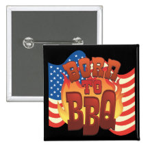 Born to BBQ Pinback Button