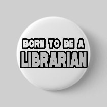 Born To Be a Librarian Pins