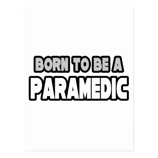 Born To Be A Paramedic Postcard