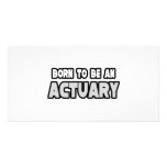 Born To Be an Actuary Personalized Photo Card