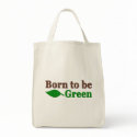 Born To Be Green bags