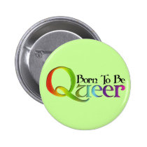 Born to Be Queer Buttons