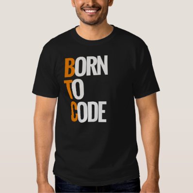 Born to Code - PHP Programmer Coder Shirt