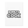 Born To Cook Postcard