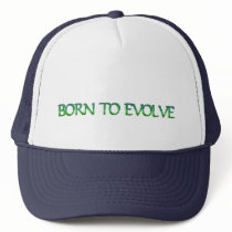 Born to Evolve hats