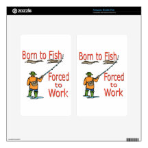 Born To Fish Forced To Work red Decals For Kindle Fire