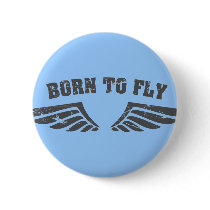Born To Fly Wings Button