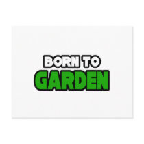 Born To Garden postcards by Gardening_Shirts Born To Garden postcards