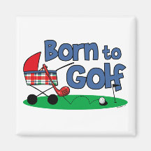 Born To Golf Magnets