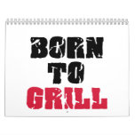 Born to grill wall calendars