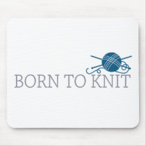 Born To Knit Mouse Pads