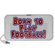 Born to Play Football T-shirts and Gifts Portable Speaker