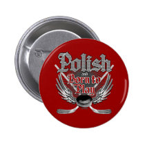 Born To Play (Polish) buttons