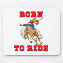 Born to Ride CowGirl Mousepads
