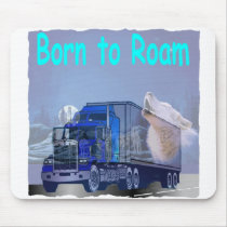 Born to roam mousepads