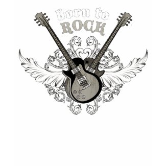 Born To Rock shirt shirt