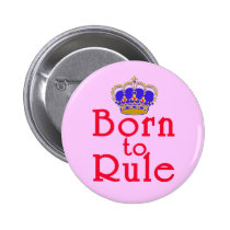 Born to Rule with Crown buttons