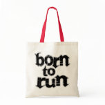 Born To Run Canvas Bag